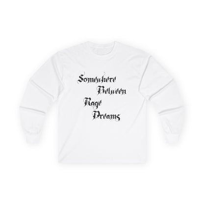 Somewhere Between Rage Dreams Long Sleeve Tee