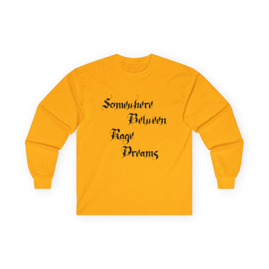 Somewhere Between Rage Dreams Long Sleeve Tee